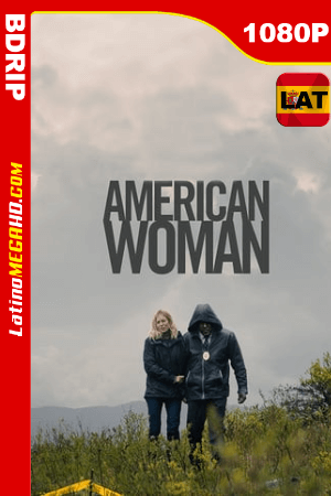American Woman (2018) Latino HD BDRIP 1080P - 2018