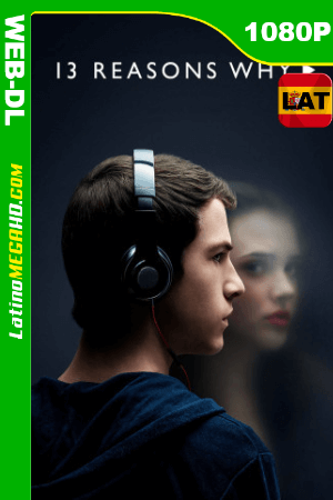 Por trece razones (2017) Temporada 1 Latino HD WEB-DL 1080P ()