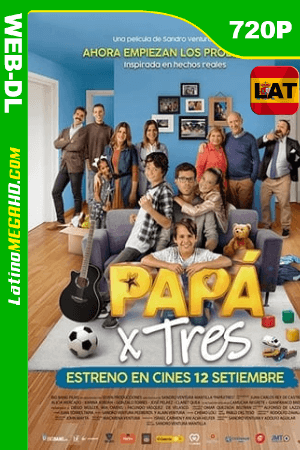 Papá X Tres (2019) Latino HD WEB-DL 720p ()