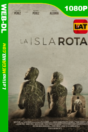 La isla rota (2018) Latino HD AMZN WEB-DL 1080p ()