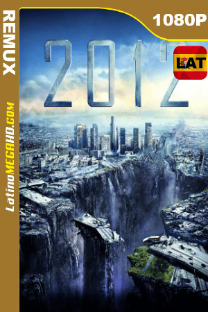 2012 (2009) Latino HD BDRemux 1080P ()