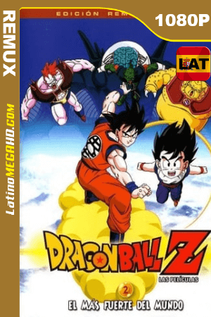 Dragon Ball Z: El hombre más fuerte del mundo (1990) Latino HD BDRemux 1080P ()