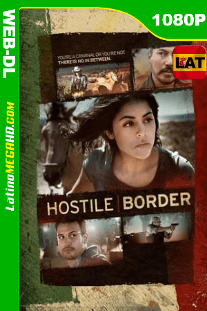 Hostile Border (2015) Latino HD AMZN WEB-DL 1080P ()