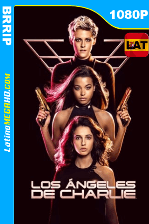 Ángeles de Charlie (2019) Latino HD 1080P ()
