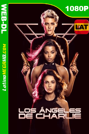 Ángeles de Charlie (2019) Latino HD WEB-DL 1080P ()