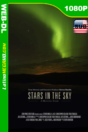 Estrellas en el cielo: Historias de caza (2020) Subtitulado HD WEB-DL 1080P ()