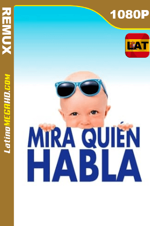 Mira quién habla (1989) Latino HD BDREMUX 1080p ()