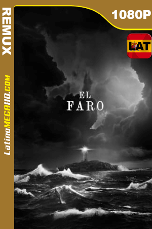 El Faro (2019) Latino HD BDREMUX 1080P ()