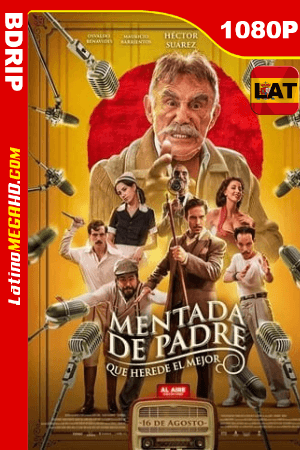 Mentada de Padre (2019) Latino HD BDRIP 1080P ()