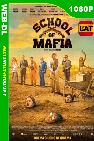 Escuela de mafia (2021) Latino HD WEB-DL 1080P ()