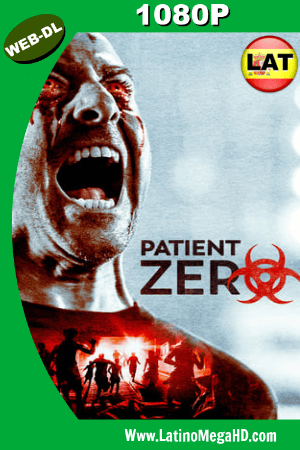 Patient Zero (2018) Latino HD WEB-DL 1080P ()