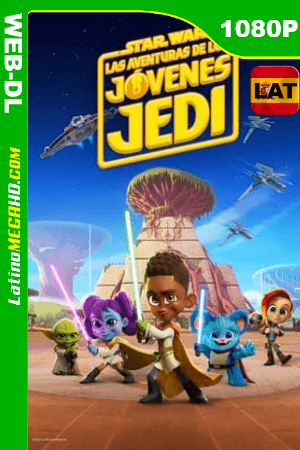 Star Wars: Aventuras de Jóvenes Jedi (Serie de TV) Temporada 1 (2023) Latino HD DSNP WEB-DL 1080P ()