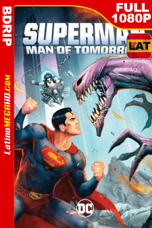 Superman: Hombre del mañana (2020) Latino BDRIP 1080P - 2020