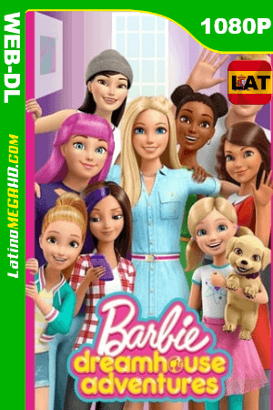 Barbie Dreamhouse Adventures (Serie de TV) Temporada 2 (2018) Latino HD WEB-DL 1080P ()