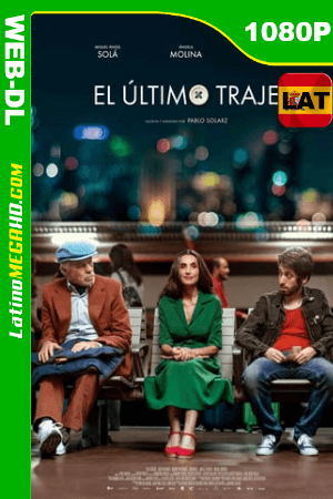 El Último Traje (2017) Latino HD WEB-DL 1080P ()