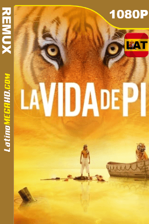 La vida de Pi (2012) Latino HD BDRemux 1080P ()