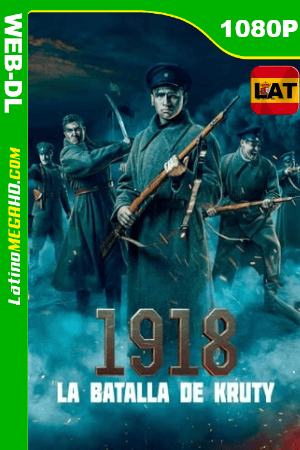 1918: La batalla de Kruty (2019) Latino HD WEB-DL 1080P ()