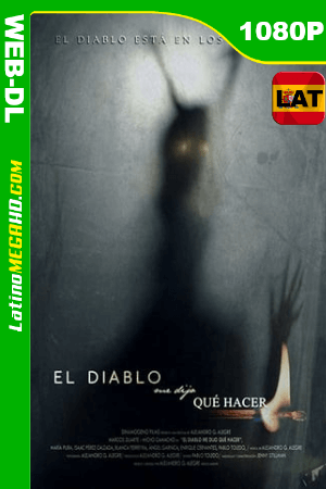 El Diablo me Dijo Qué Hacer (2019) Latino HD WEB-DL 1080P ()