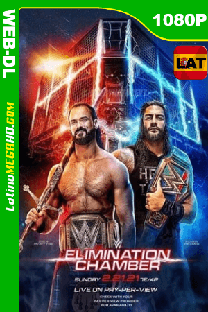 WWE Elimination Chamber (2021) Latino HD WEB-DL 1080P ()