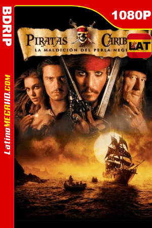 Piratas del Caribe: La maldición de la Perla Negra (2003) Latino HD BDRIP 1080P ()
