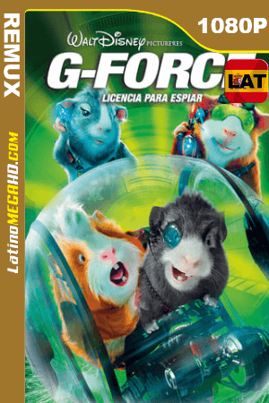 G-Force: Licencia para espiar (2009) Latino BDREMUX 1080p ()