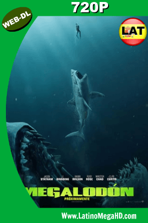 Megalodón (2018) Latino HD WEB-DL 720P ()