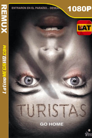 Turistas (2006) Latino HD BDREMUX 1080p ()