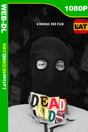 Dead Kids (2019) Latino HD WEB-DL 1080P ()
