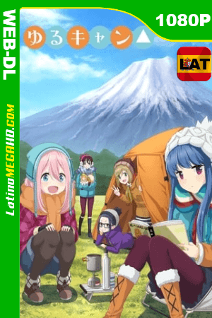 Laid-Back Camp (2018) Temporada 1 (Serie de TV) Latino HD WEB-DL 1080P ()