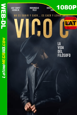 Vico C: La Vida Del Filósofo (2017) Latino HD WEB-DL 1080P ()