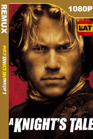 Corazón de caballero (2001) Latino HD BDRemux 1080P ()