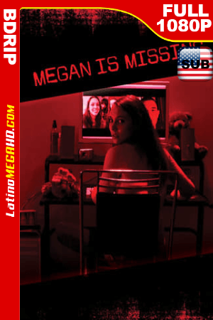 Megan Is Missing (2011) Subtitulado HD BDRIP 1080P ()