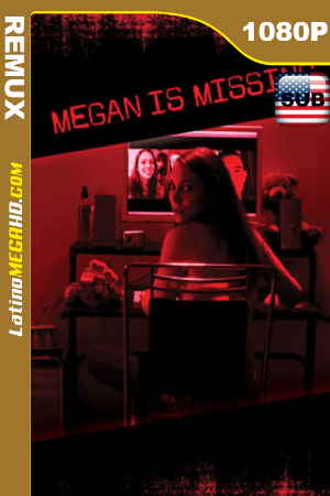 Megan Is Missing (2011) Subtitulado HD BDREMUX 1080P ()