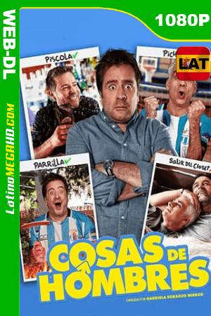 Cosas de Hombres (2020) Latino HD WEB-DL 1080P ()