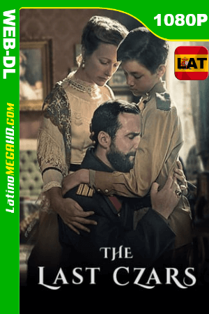 Los últimos zares (2019) Temporada 1 Latino HD WEB-DL 1080P ()