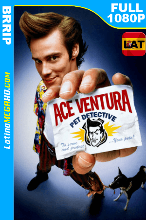 Ace Ventura: Detective de mascotas (1994) Latino HD BRRIP 1080P ()