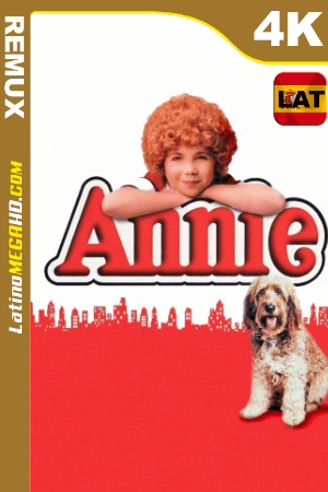 Annie [1982] Latino UltraHD BDREMUX 2160p ()