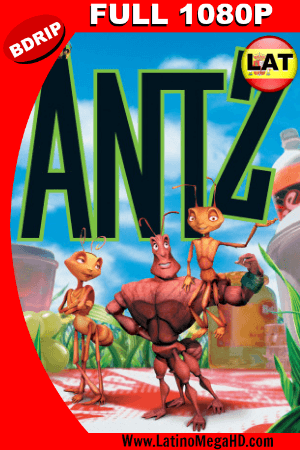 Antz – Hormiguitaz (1998) Latino HD BDRIP 1080P ()