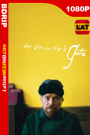 Van Gogh en la puerta de la Eternidad (2018) Latino HD BDRIP 1080P ()