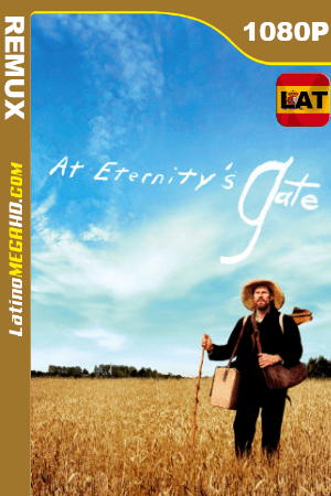 Van Gogh en la puerta de la Eternidad (2018) Latino HD BDRemux 1080P ()