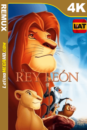 El rey león (1994) Latino UltraHD BDREMUX 2160p ()