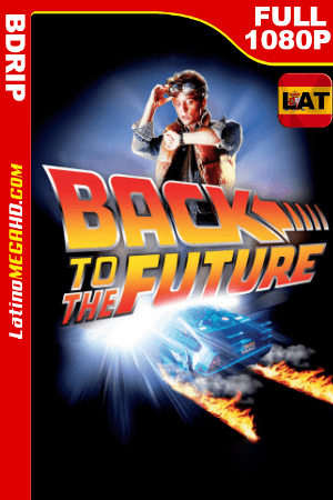 Volver al futuro (1985) Latino HD BDRIP 1080P ()