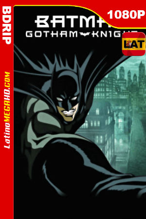 Batman: El caballero de Ciudad Gótica (2008) Latino HD BDRIP 1080P ()