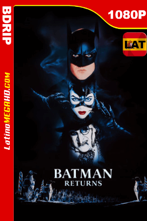 Batman vuelve (1992) REMASTERED Latino HD BDRip 1080P ()