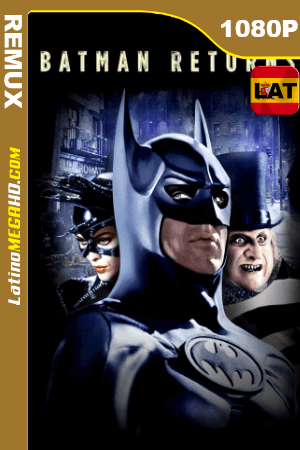 Batman vuelve (1992) REMASTERED Latino HD BDRemux 1080P ()