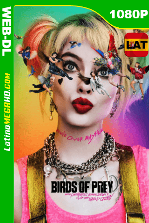 Aves de Presa (y la Fantabulosa Emancipación de Harley Quinn) (2020) Latino HD AMZN WEB-DL 1080P ()
