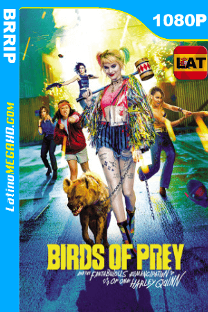 Aves de Presa (y la Fantabulosa Emancipación de Harley Quinn) (2020) Latino HD 1080P ()