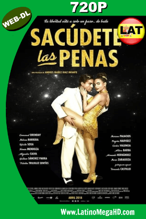Sacudete Las Penas (2018) Latino HD WEB-DL 720P ()