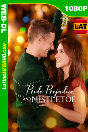 Pride, Prejudice, and Mistletoe (2018) Latino HD WEB-DL 1080P ()