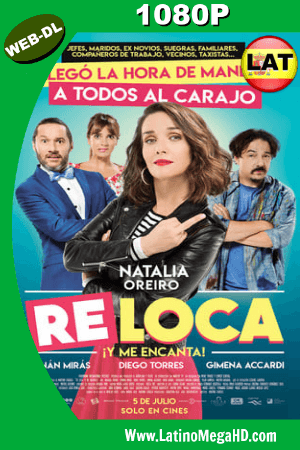 Re Loca (2018) Latino HD WEB-DL 1080P ()
